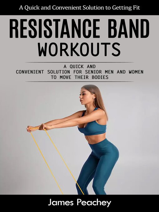 Title details for Resistance Band Workouts by James Peachey - Wait list